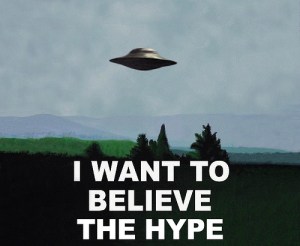 photo credit: I Want To Believe The Hype via photopin (license)
